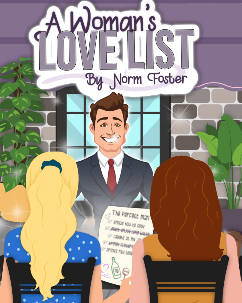 Norm Foster's A Woman's Love List